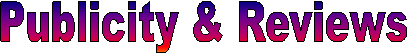 Publicity & Reviews
